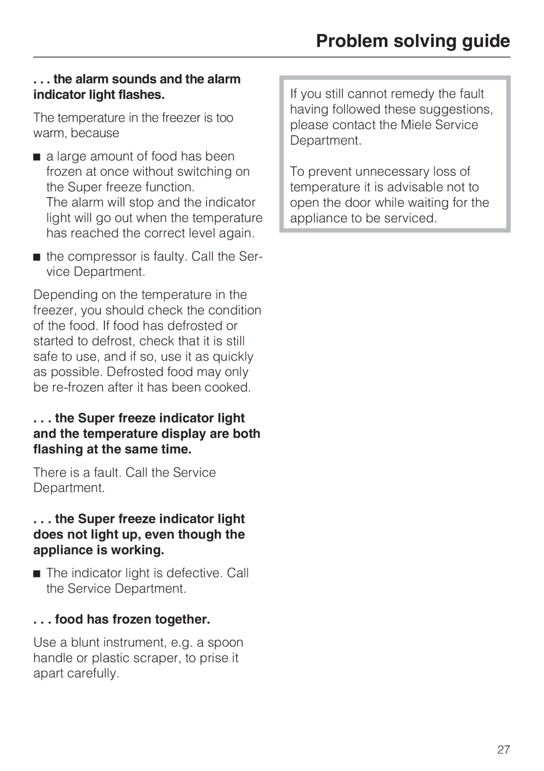 Miele FN 12420 S, FN 12620 S, FN 12220 S Alarm sounds and the alarm indicator light flashes, Food has frozen together 