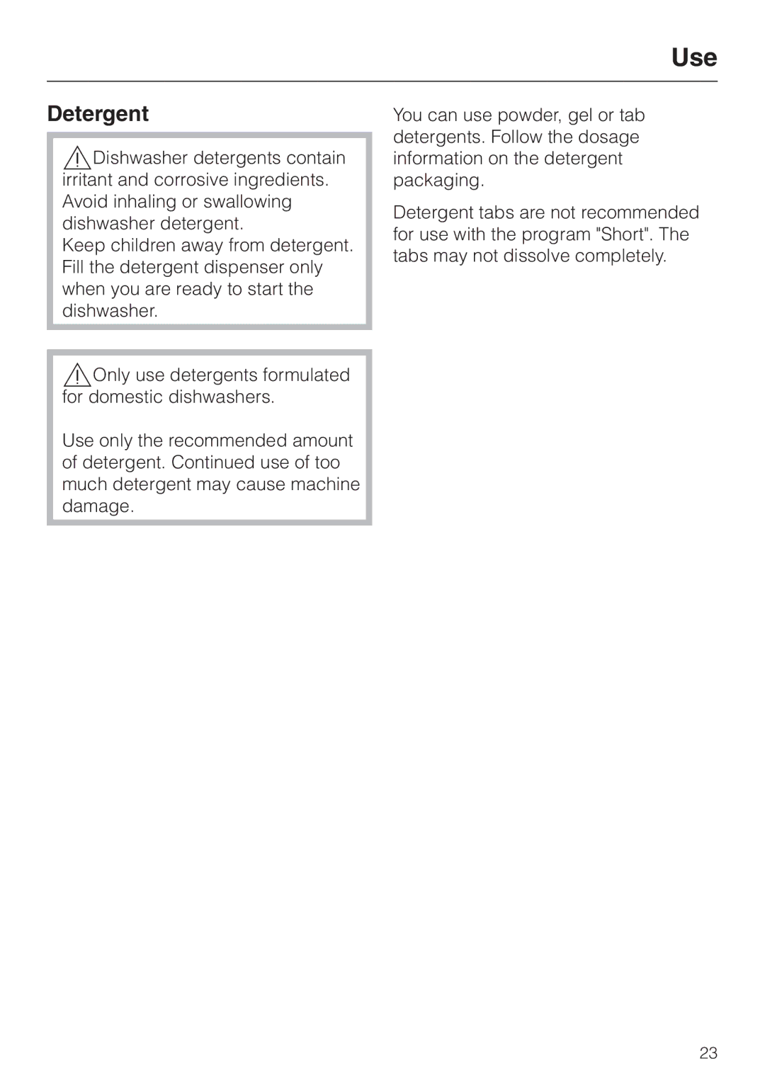 Miele G 2150, G 1150 operating instructions Use, Detergent 