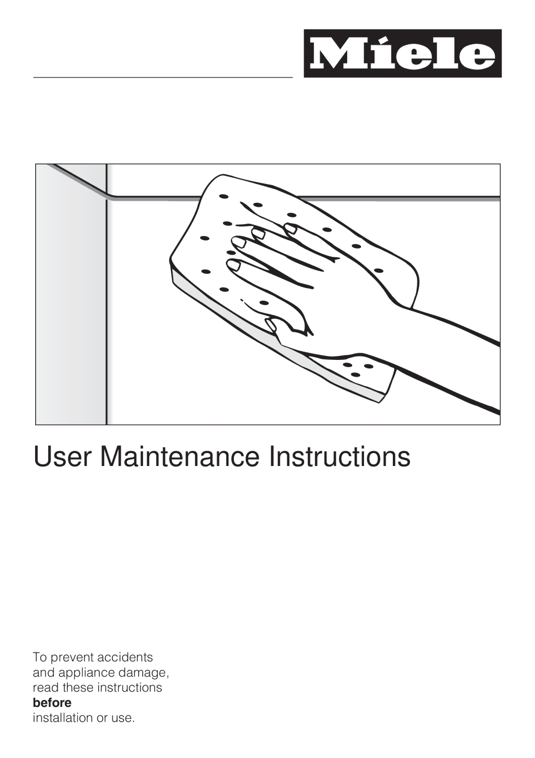 Miele G 1202 manual User Maintenance Instructions 