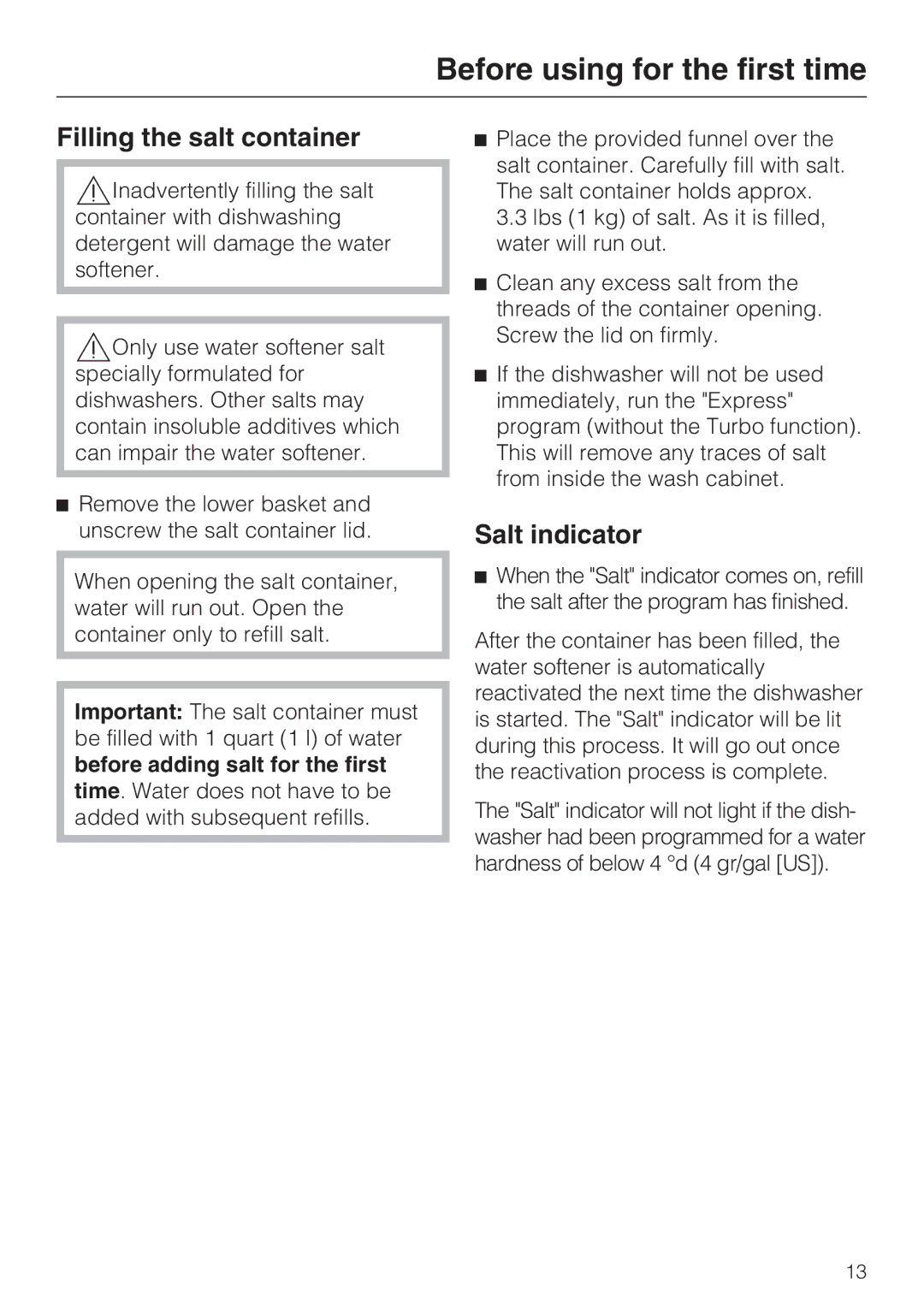 Miele G 1262 manual Filling the salt container, Salt indicator 