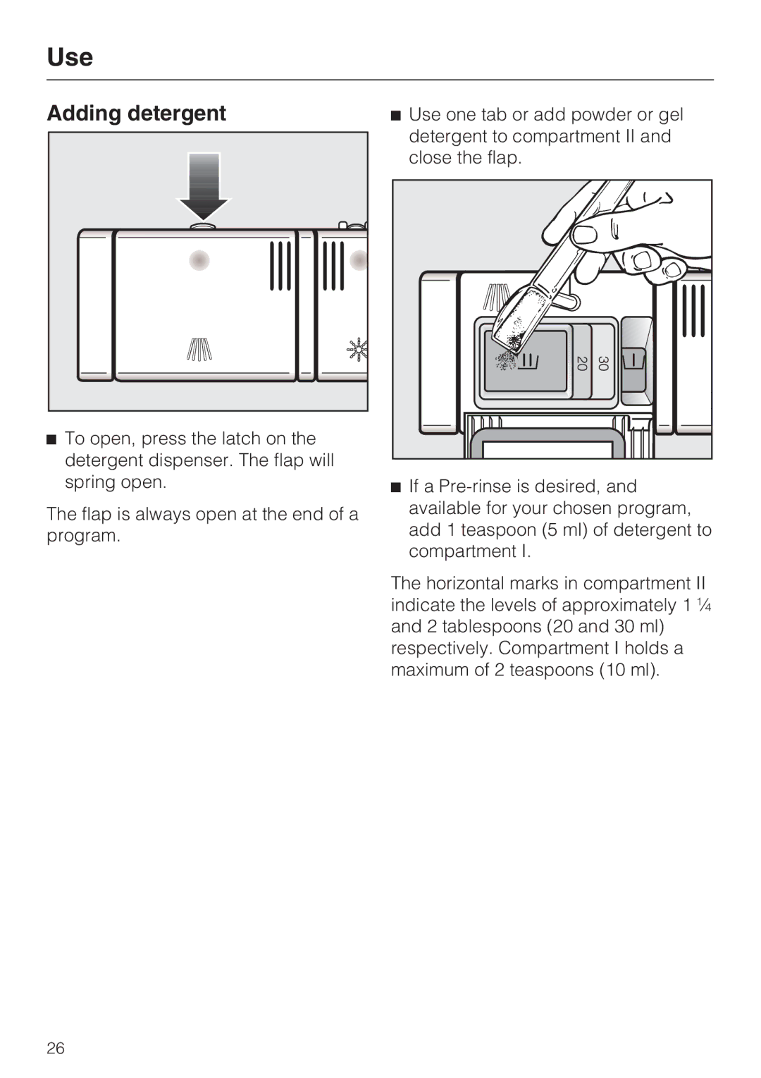 Miele G 1262 manual Adding detergent 