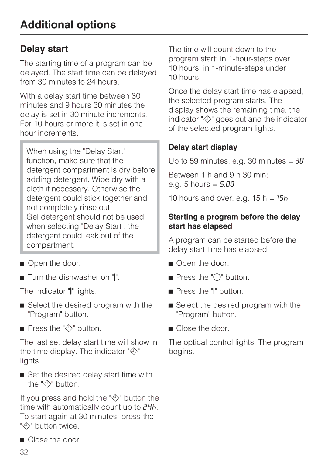 Miele G 1262 manual Delay start display, Starting a program before the delay start has elapsed 