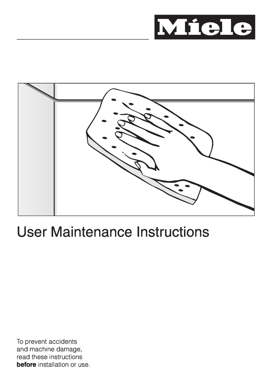 Miele G 2470, G 1470 manual User Maintenance Instructions 