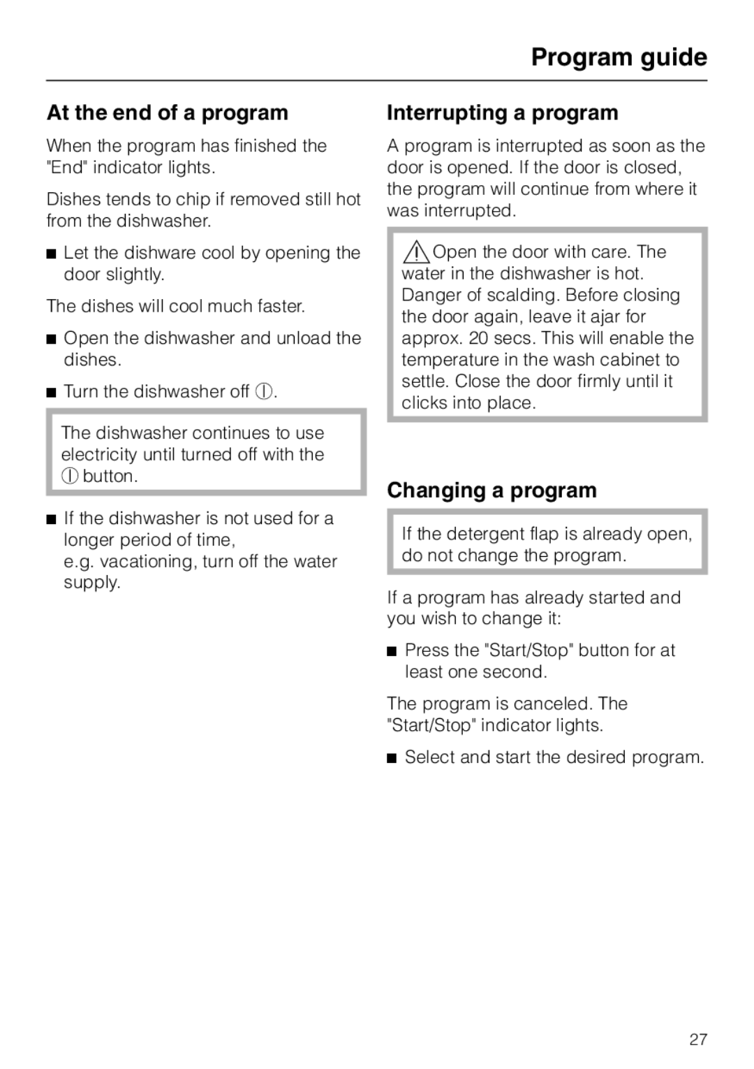 Miele G 2020 manual At the end of a program, Interrupting a program, Changing a program 