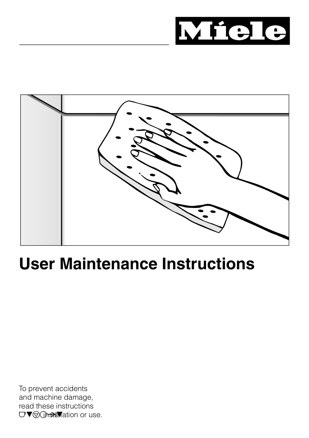 Miele G 2120 manual User Maintenance Instructions 