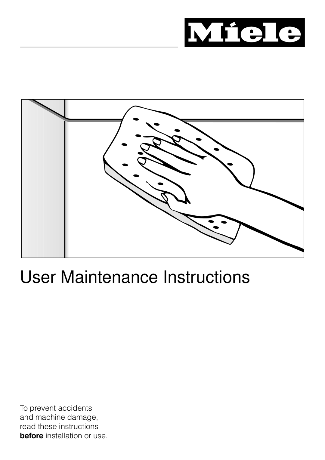 Miele G 2140 manual User Maintenance Instructions 