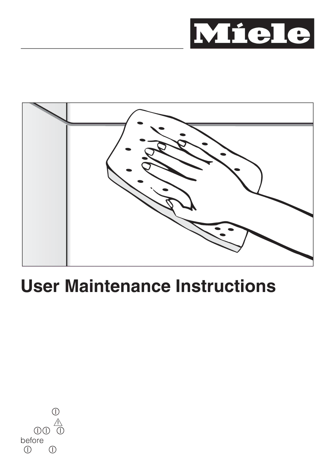 Miele G 2143 manual User Maintenance Instructions 