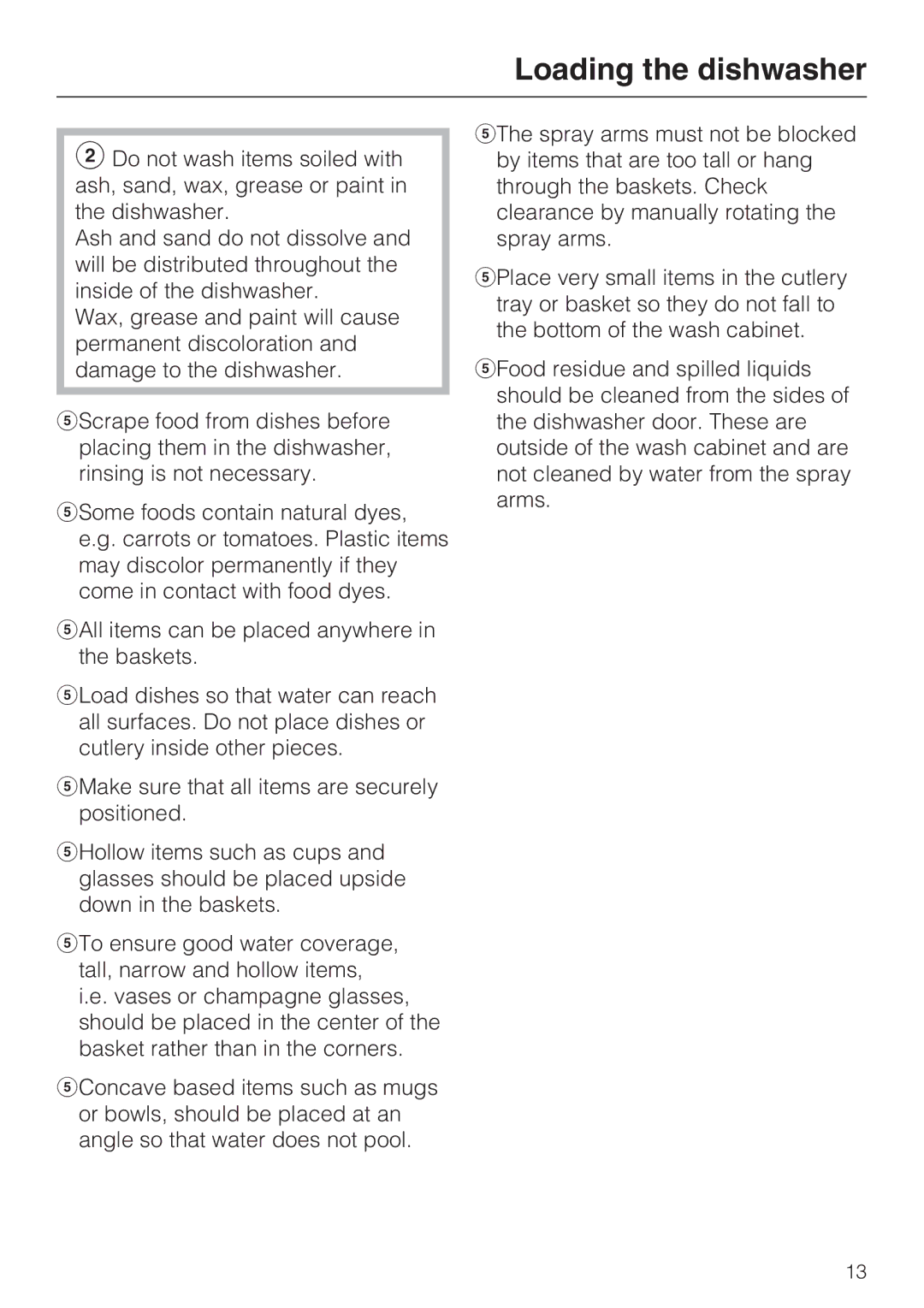 Miele G 1181, G 2181 operating instructions Loading the dishwasher 