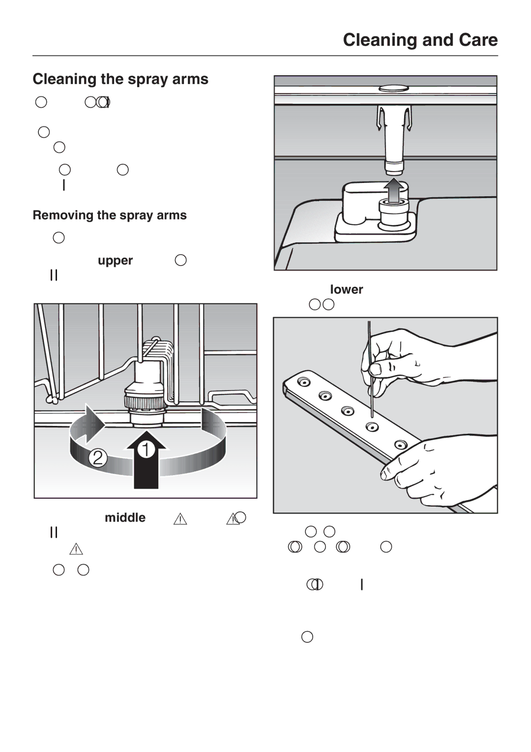 Miele G 1181, G 2181 operating instructions Cleaning the spray arms, Removing the spray arms 