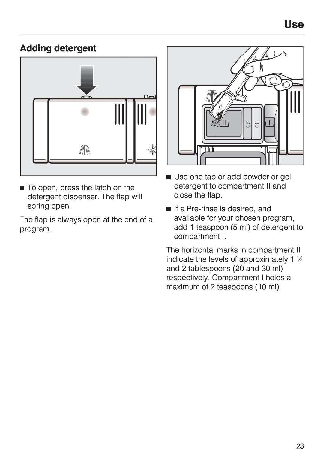 Miele G 1181, G 2181 operating instructions Adding detergent 