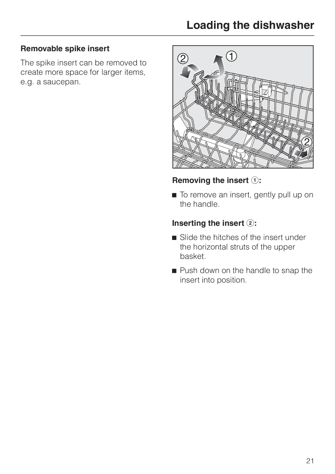 Miele G 2430, G 2420 manual Removable spike insert, Removing the insert a, Inserting the insert b 