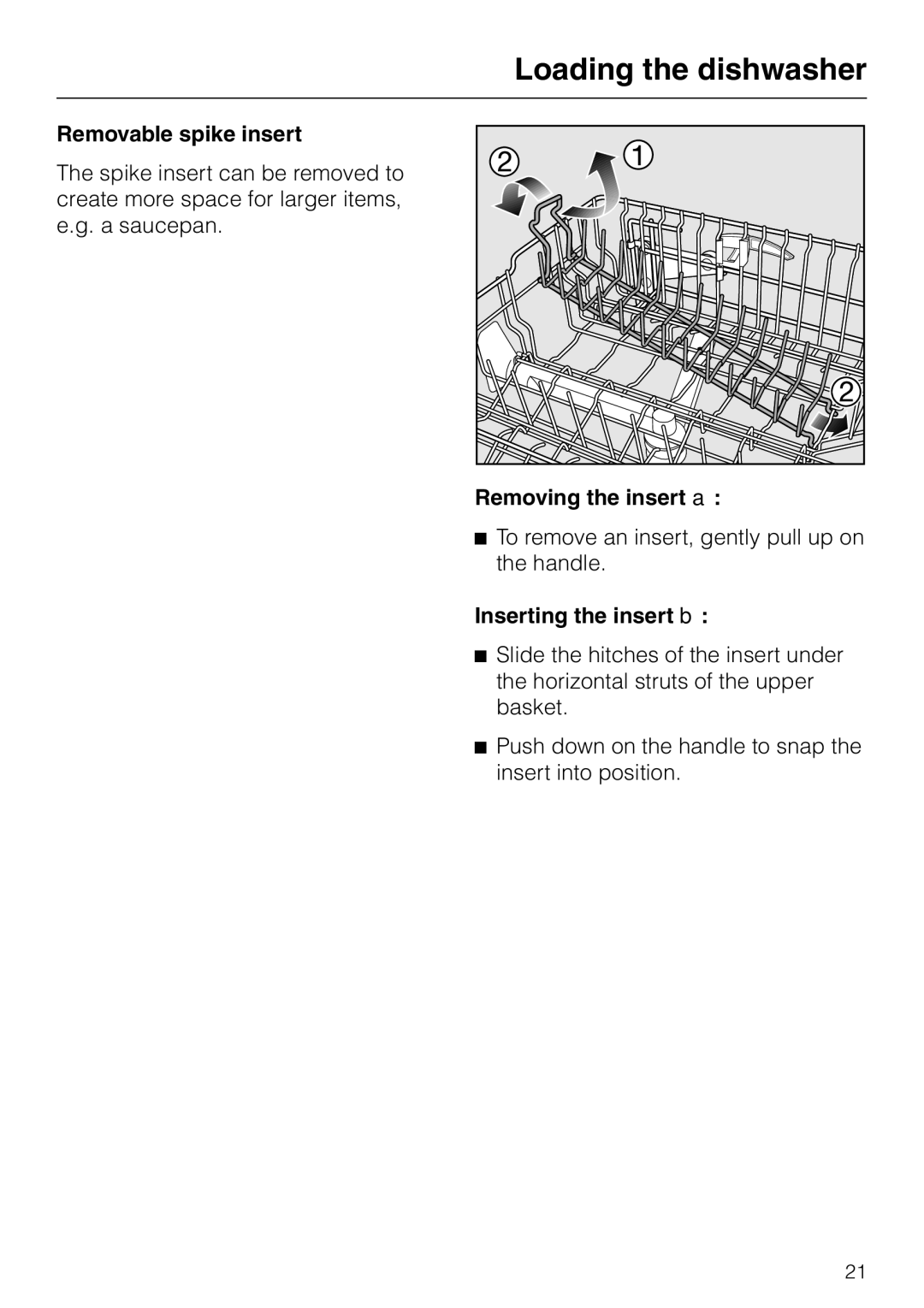 Miele G 2420 G 2430 operating instructions Removable spike insert, Removing the insert a, Inserting the insert b 