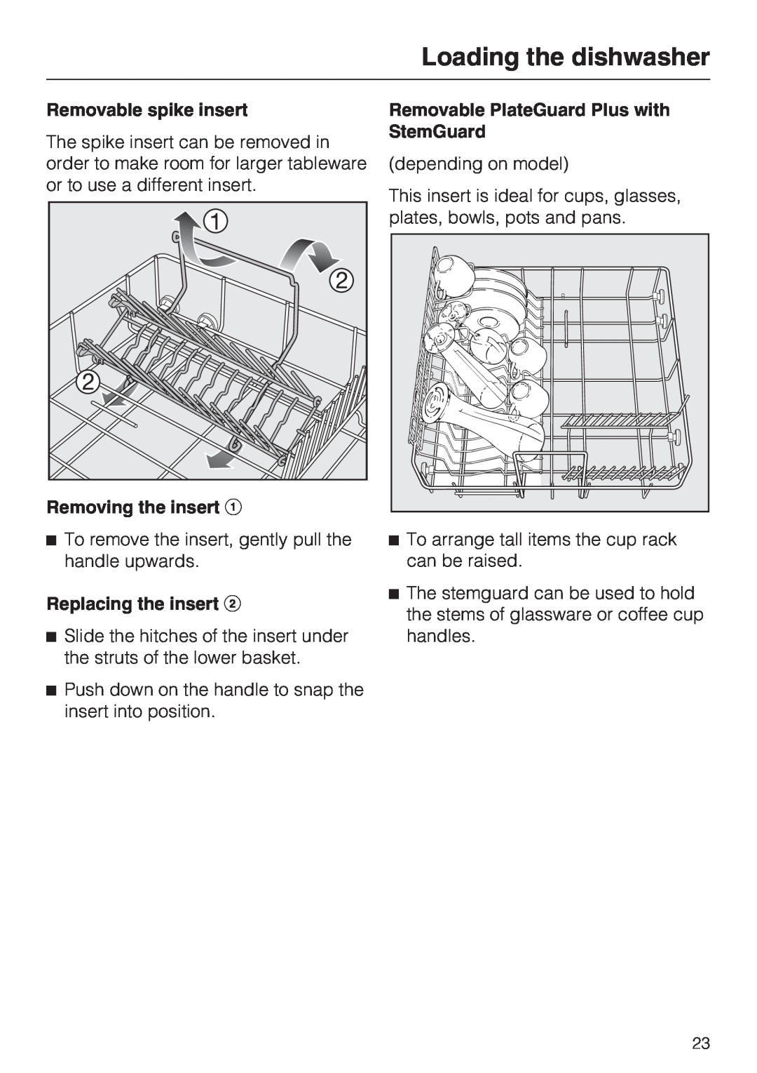 Miele G 2432 manual Loading the dishwasher, Removable spike insert, Removing the insert, Replacing the insert 