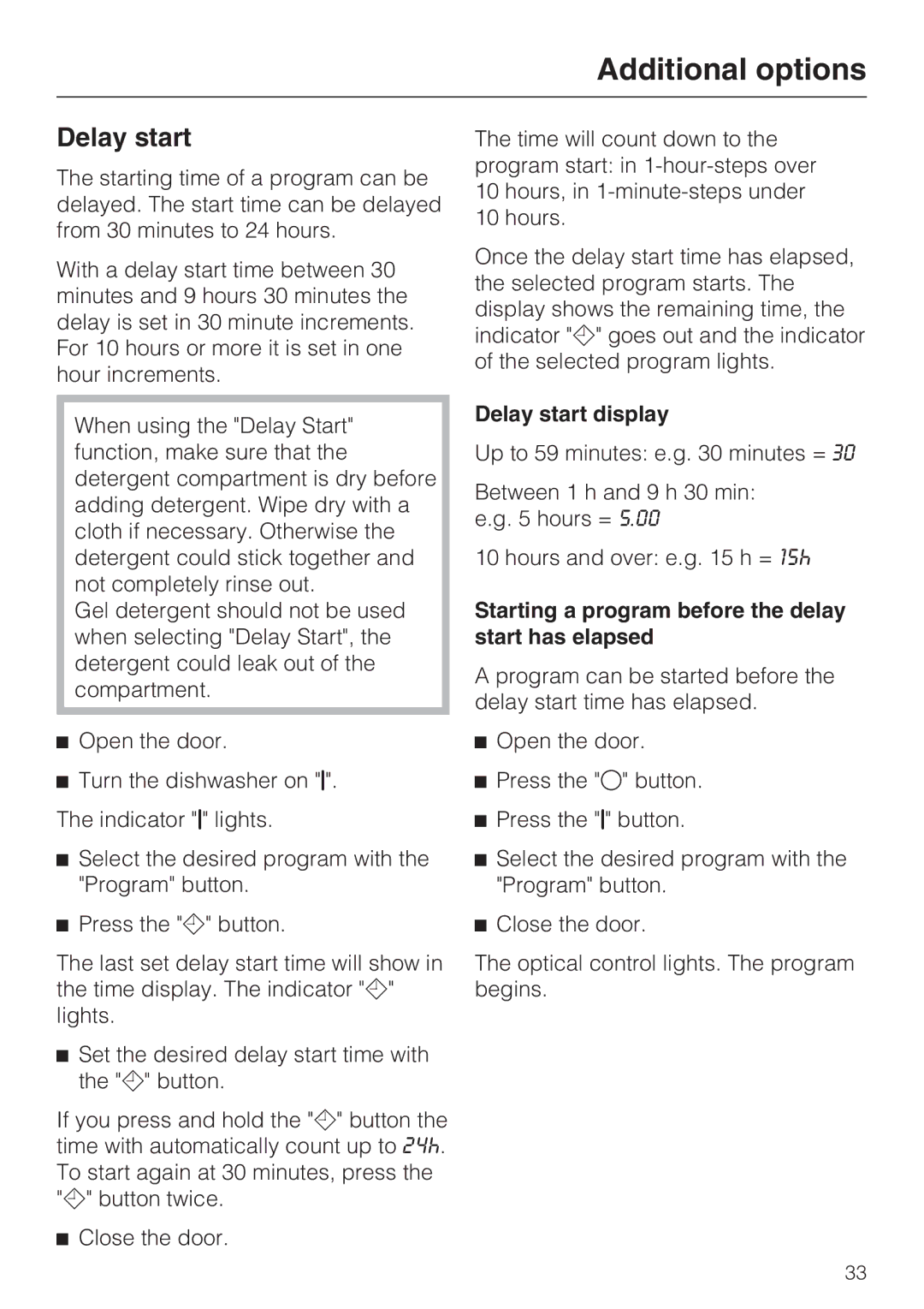 Miele G 1472, G 2472 manual Delay start display, Starting a program before the delay start has elapsed 