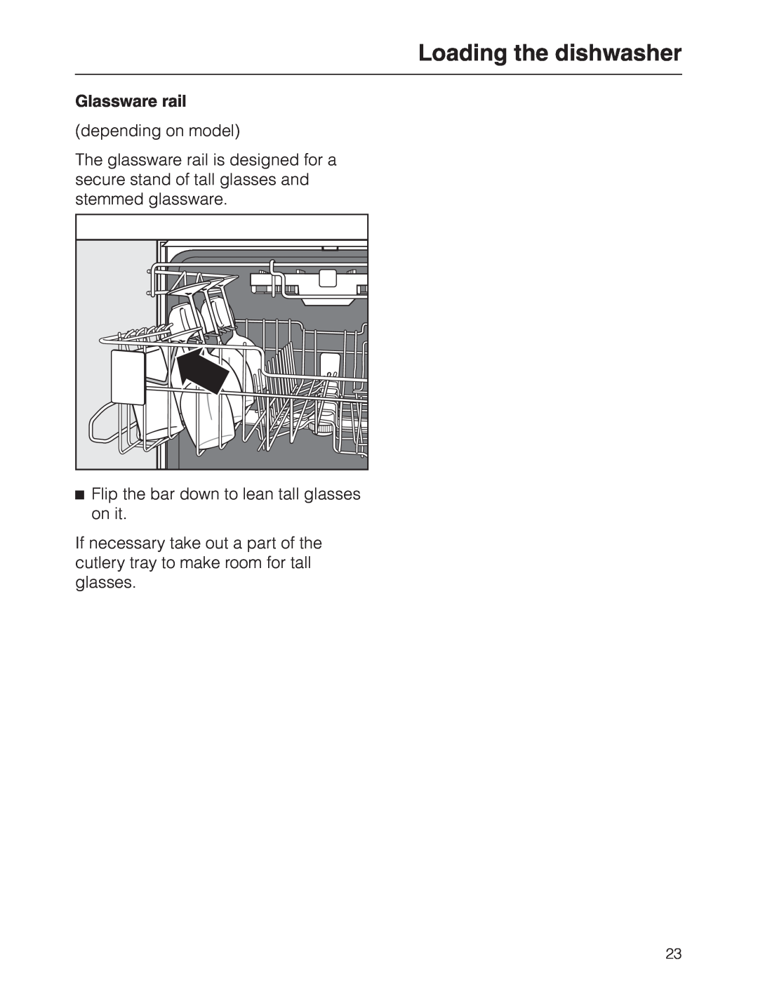 Miele G 2630 SCI Loading the dishwasher, Glassware rail, depending on model, Flip the bar down to lean tall glasses on it 