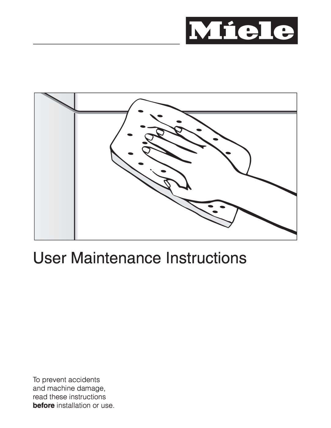 Miele G 2630 SCI manual User Maintenance Instructions 