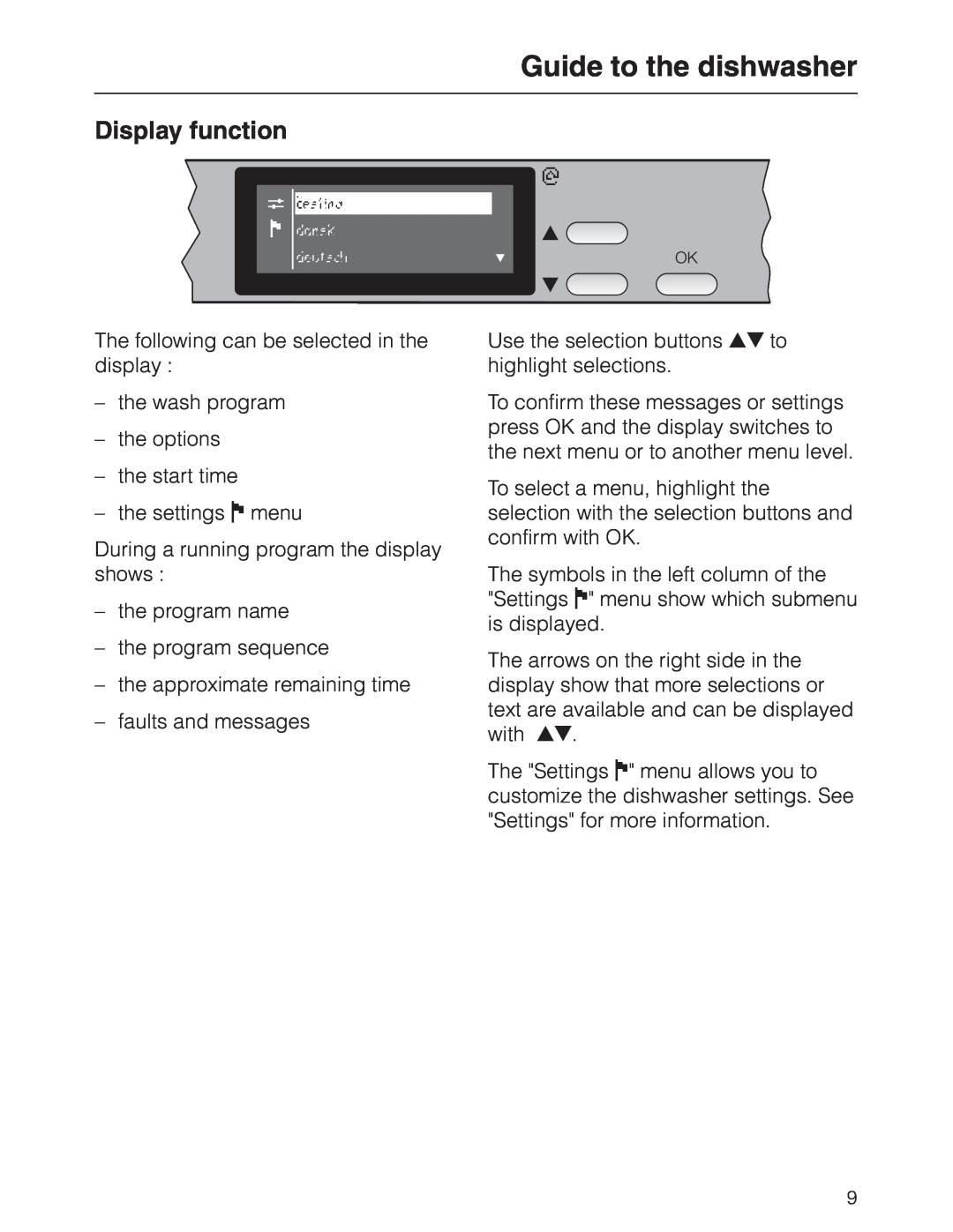 Miele G 2630 SCI manual Display function, Guide to the dishwasher 