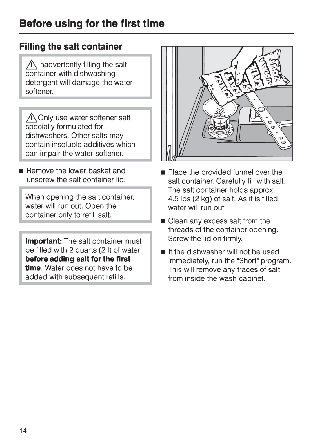 Miele G 2630 SCI operating instructions Filling the salt container, Before using for the first time 