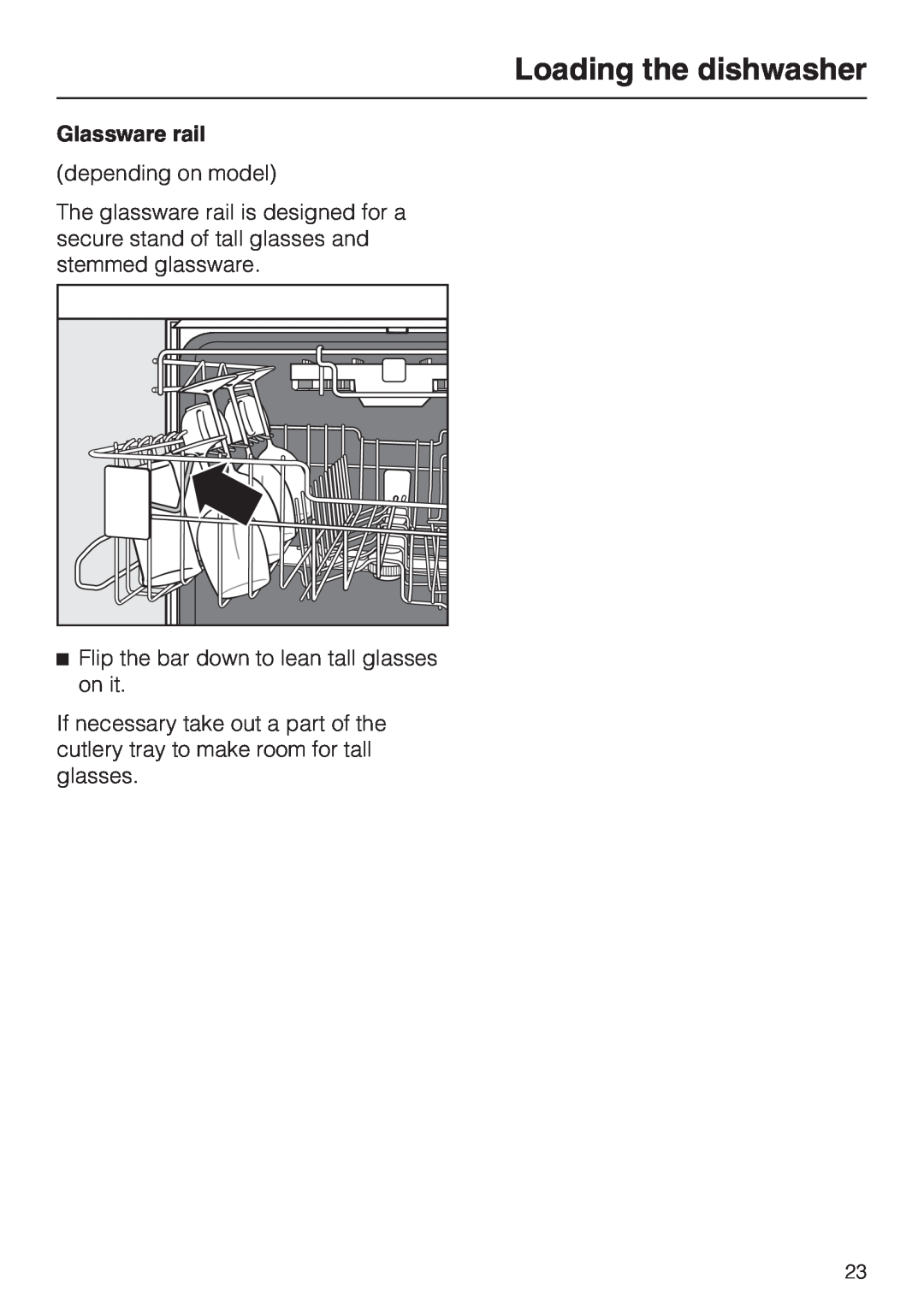Miele G 2630 SCI Loading the dishwasher, Glassware rail, depending on model, Flip the bar down to lean tall glasses on it 