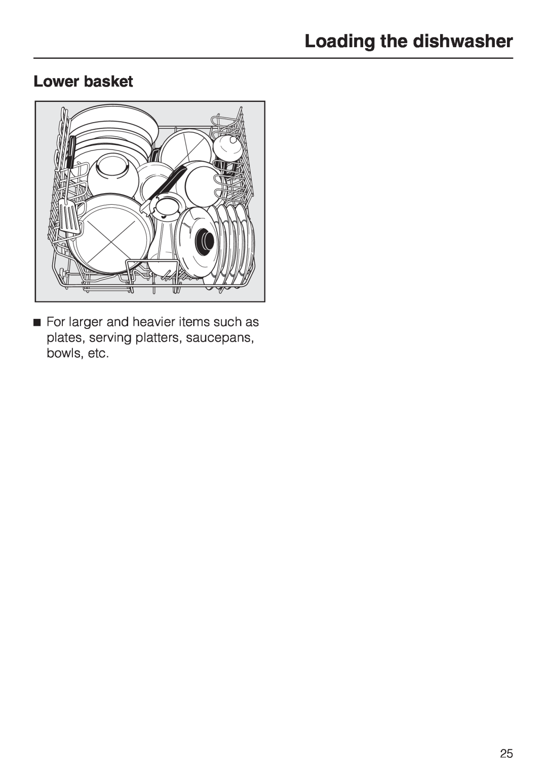 Miele G 2630 SCI operating instructions Lower basket, Loading the dishwasher 