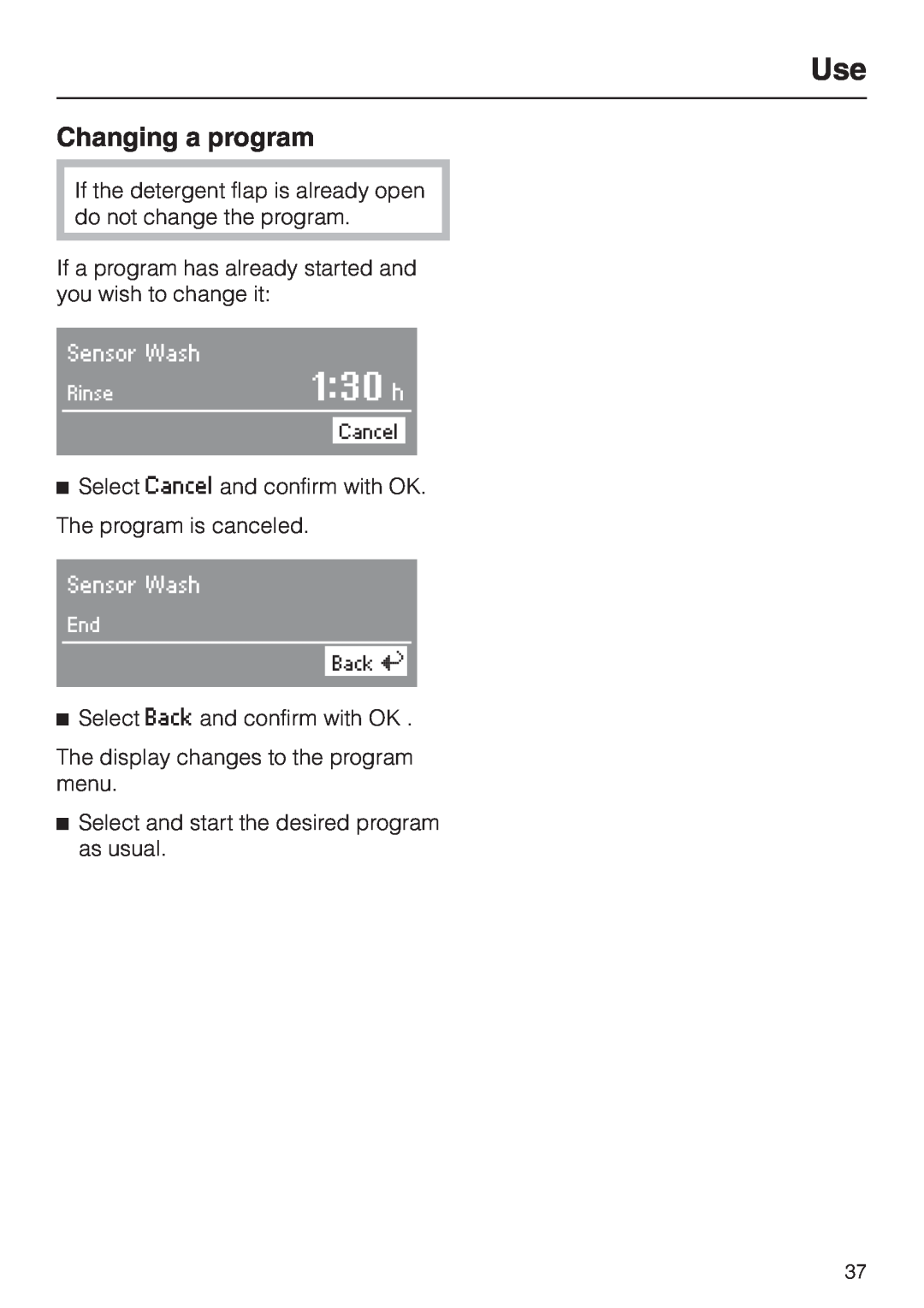 Miele G 2630 SCI operating instructions 1 30 h, Changing a program, Sensor Wash, Rinse, Cancel, Back A 