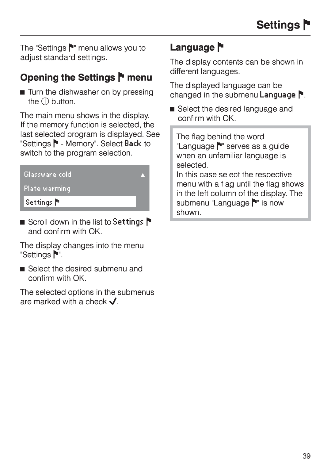 Miele G 2630 SCI operating instructions Opening the Settings J menu, Language J 