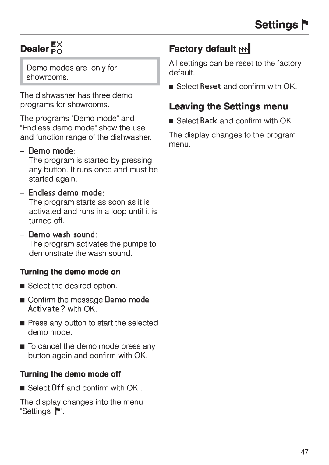 Miele G 2630 SCI Dealer =, Factory default, Leaving the Settings menu, Settings J, Turning the demo mode on 