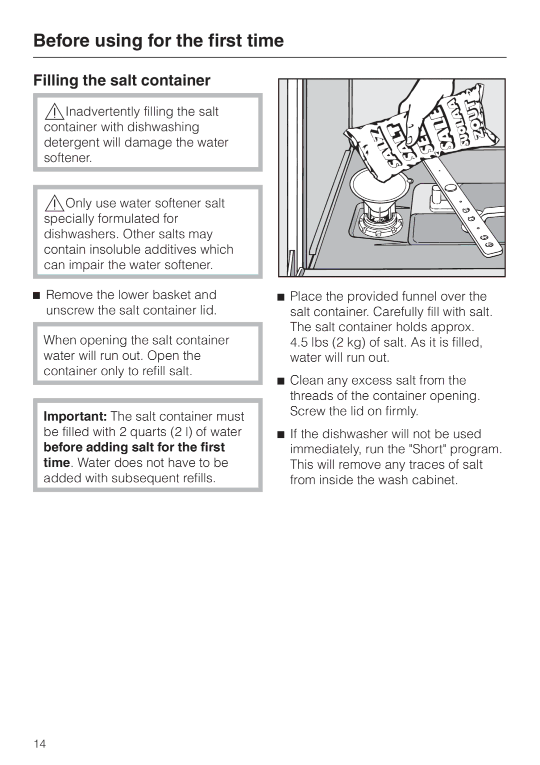 Miele G 2670 SC manual Filling the salt container 