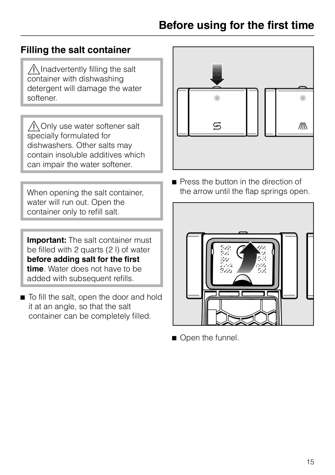 Miele G 2830 SCi manual Filling the salt container, Before using for the first time, Open the funnel 