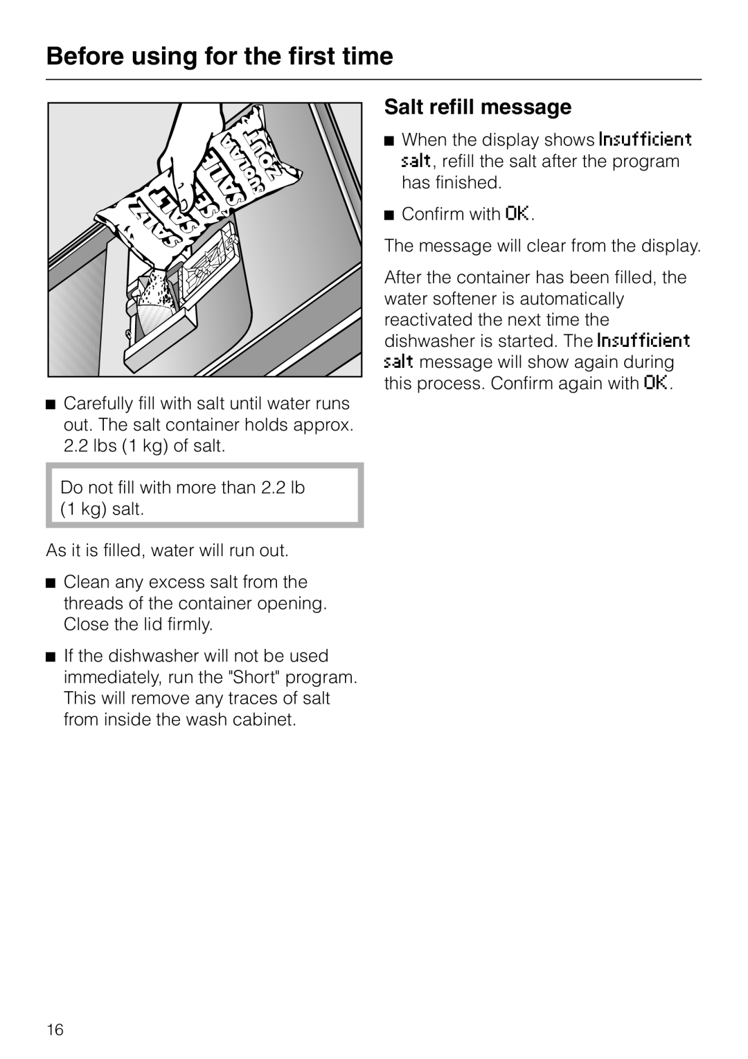 Miele G 2830 SCi manual Salt refill message, Before using for the first time 