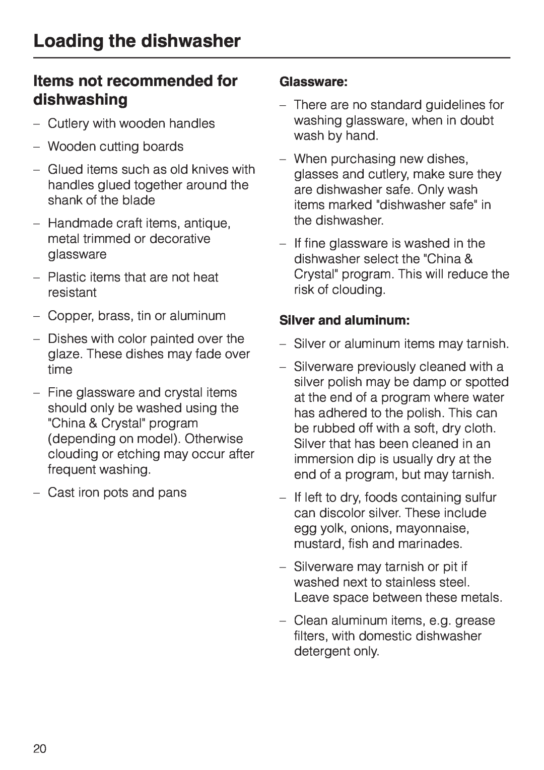 Miele G 2830 SCi manual Items not recommended for dishwashing, Loading the dishwasher, Glassware, Silver and aluminum 