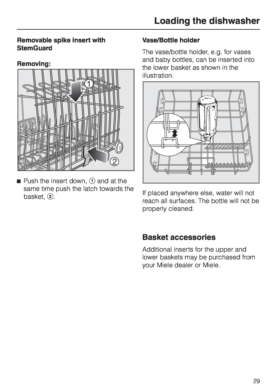 Miele G 2830 SCi manual Basket accessories, Loading the dishwasher, Removable spike insert with StemGuard, Removing 