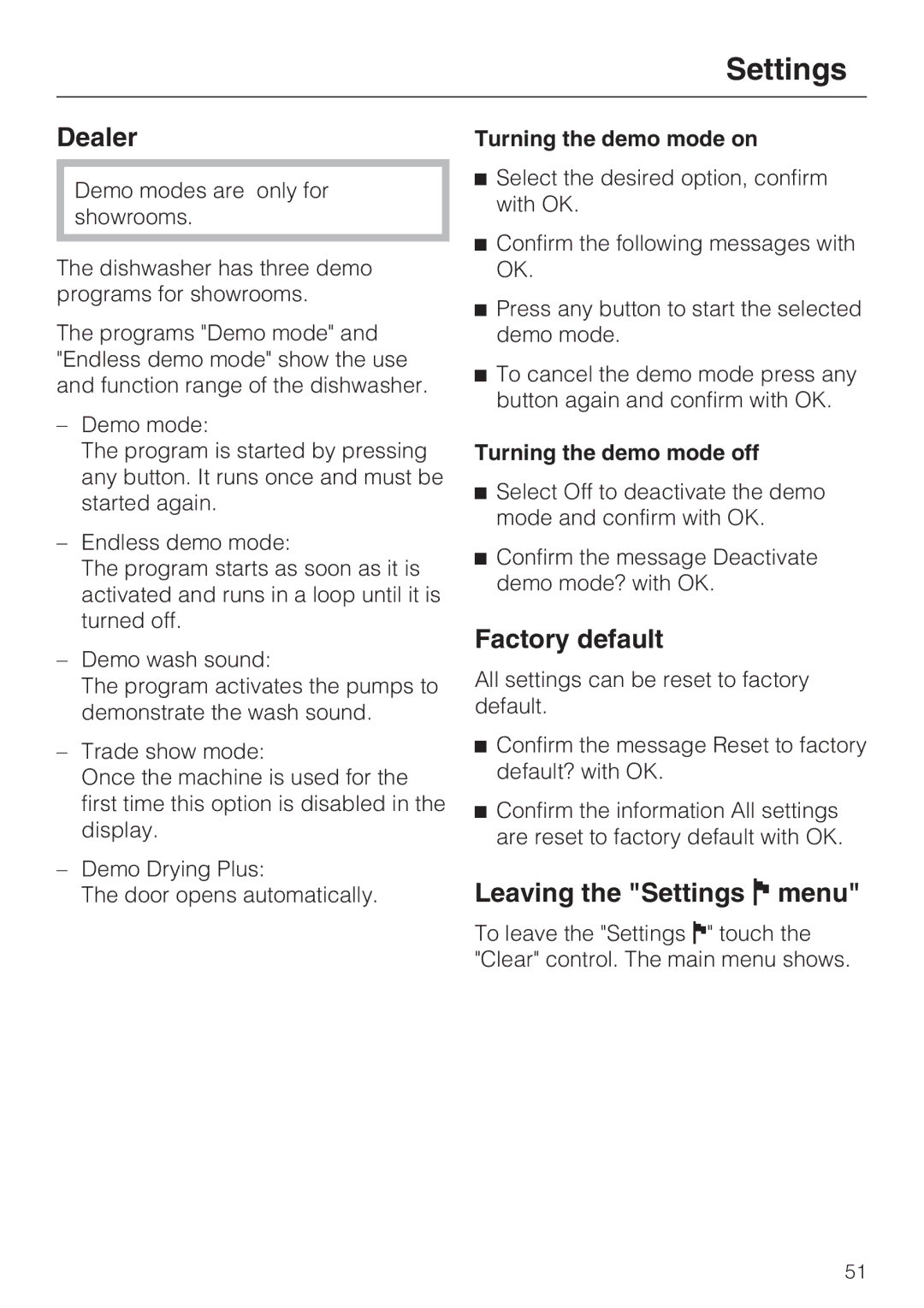 Miele G 2832 manual Dealer, Factory default, Leaving the Settings menu, Turning the demo mode off 