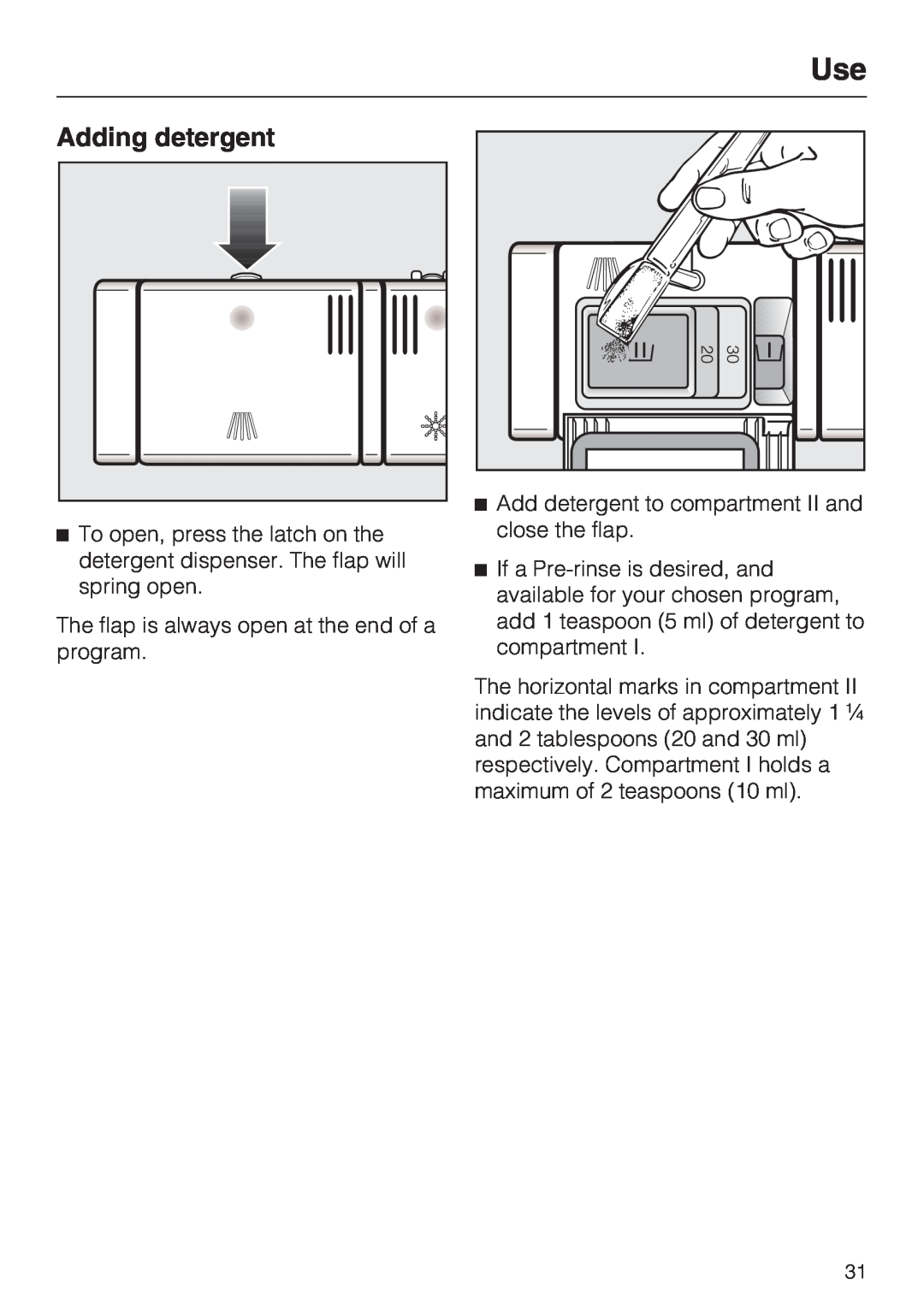 Miele G 2872 operating instructions Adding detergent 