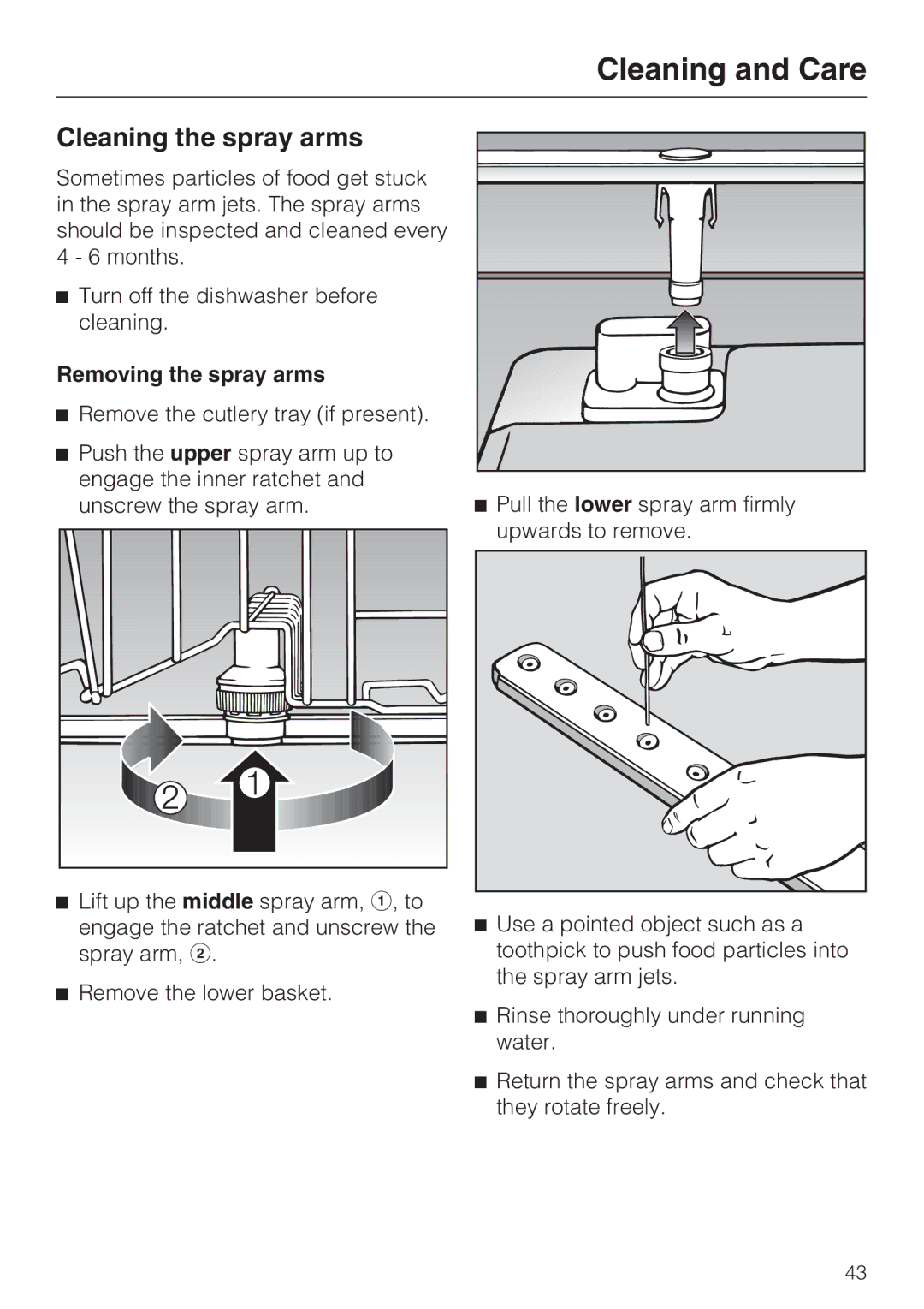 Miele G 4205 operating instructions Cleaning the spray arms, Removing the spray arms 