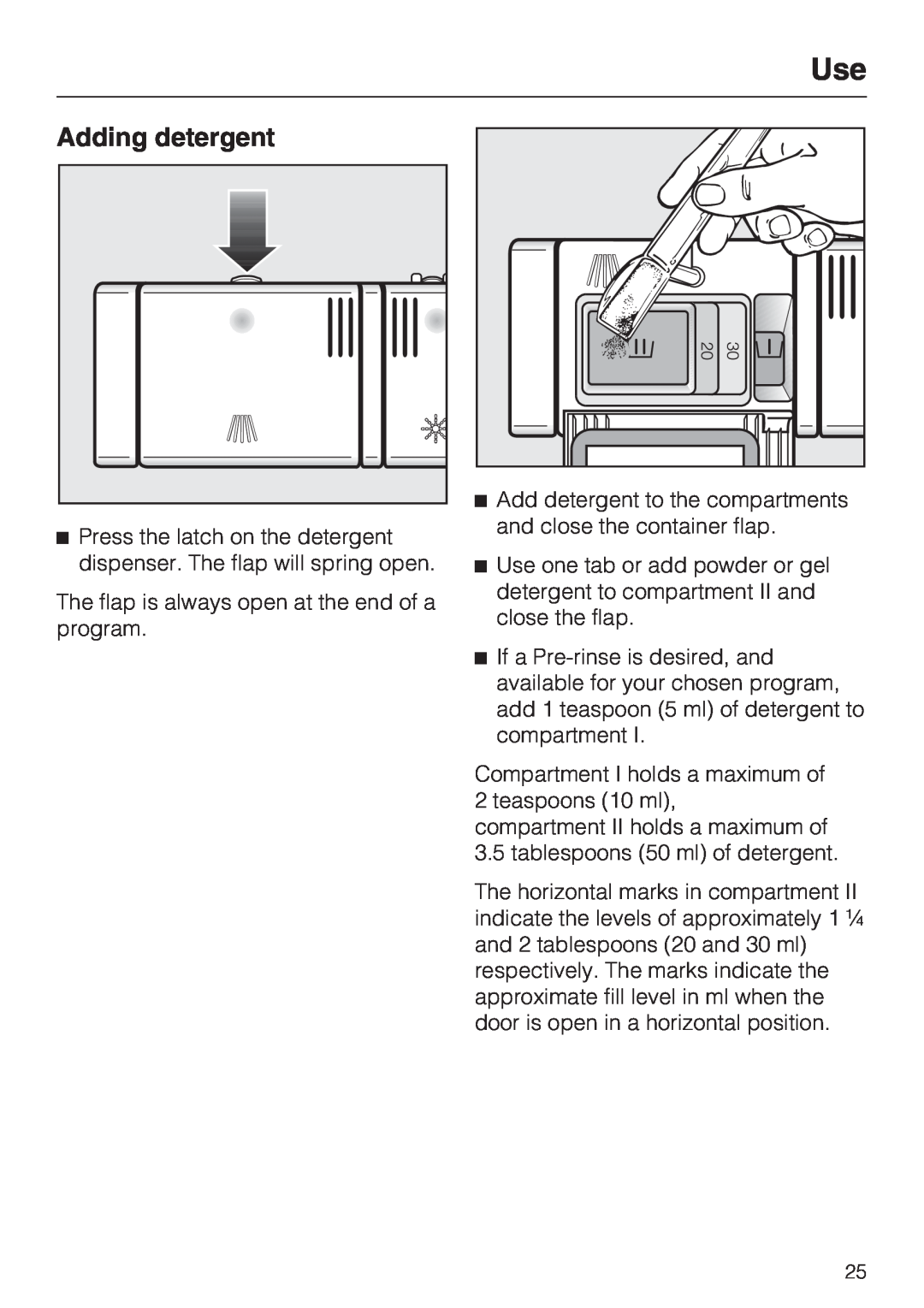 Miele G 4205 operating instructions Adding detergent 