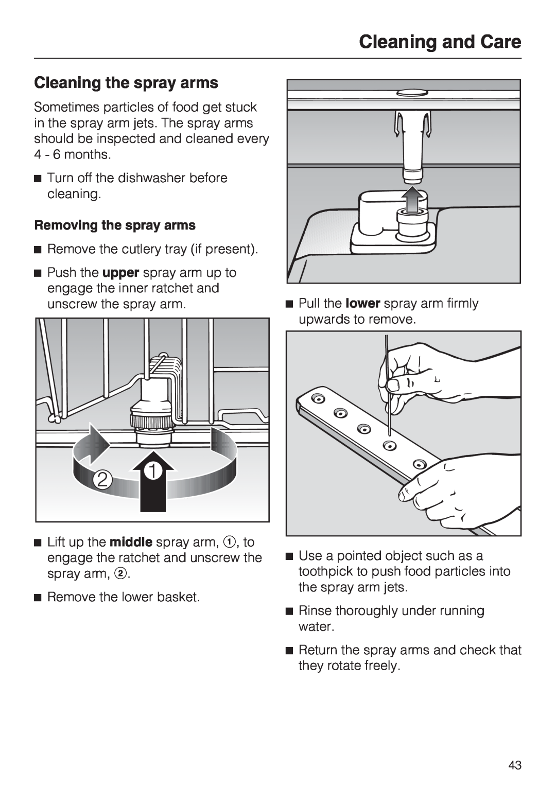 Miele G 4205 operating instructions Cleaning the spray arms, Cleaning and Care, Removing the spray arms 