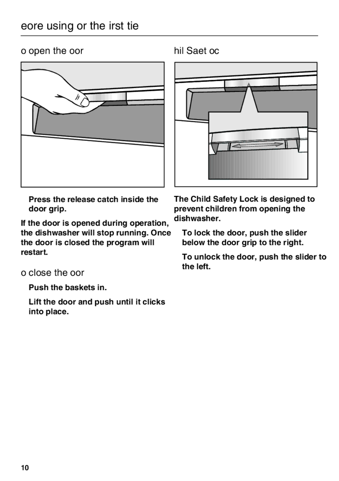 Miele G 4225, G 4220 Before using for the first time, To open the door Child Safety Lock, To close the door 