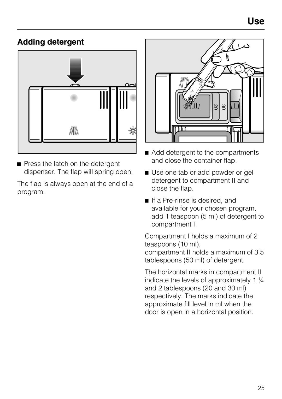 Miele G 4270, G 4275 manual Use, Adding detergent 