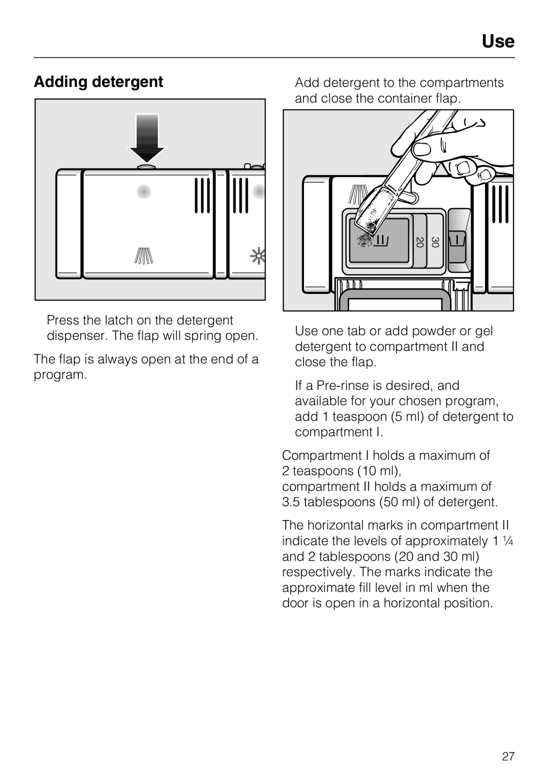 Miele G 4500 manual Adding detergent 