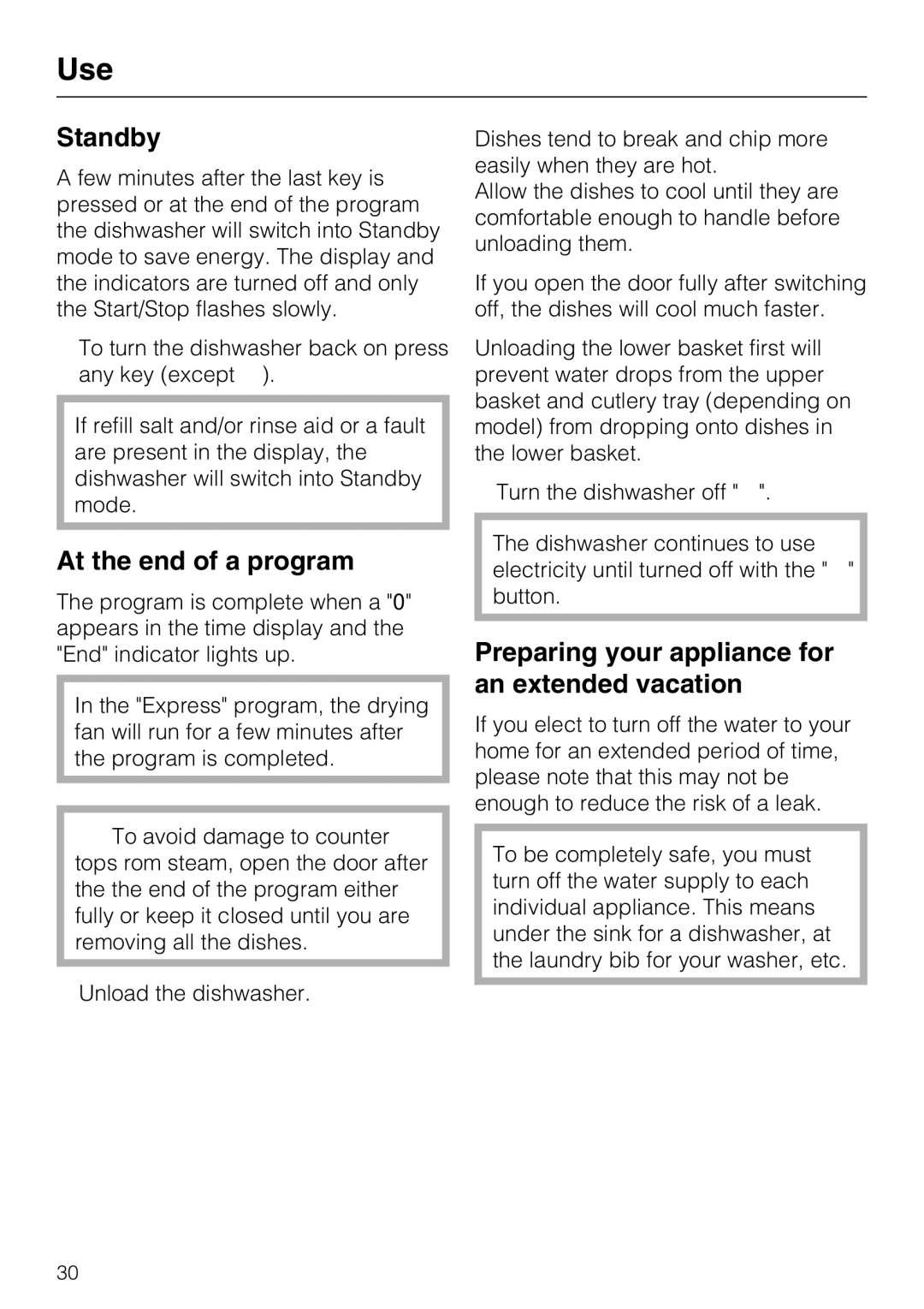 Miele G 4500 manual Standby, At the end of a program, Preparing your appliance for an extended vacation 