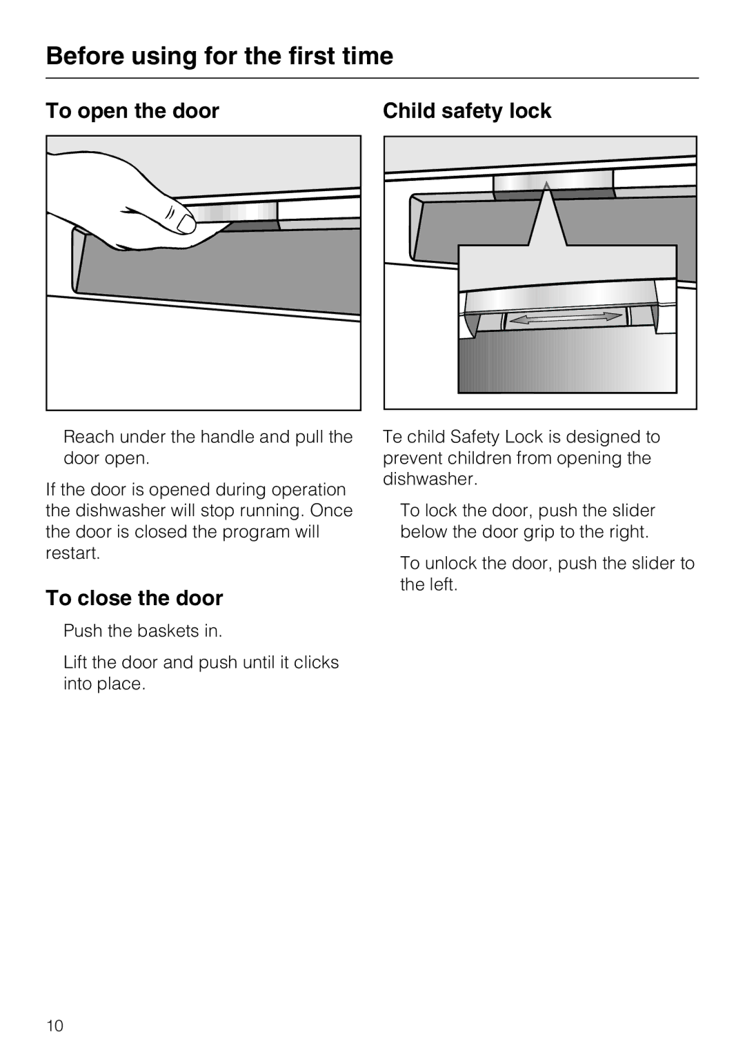Miele G 5100, G 5105 manual Before using for the first time, To open the door Child safety lock, To close the door 