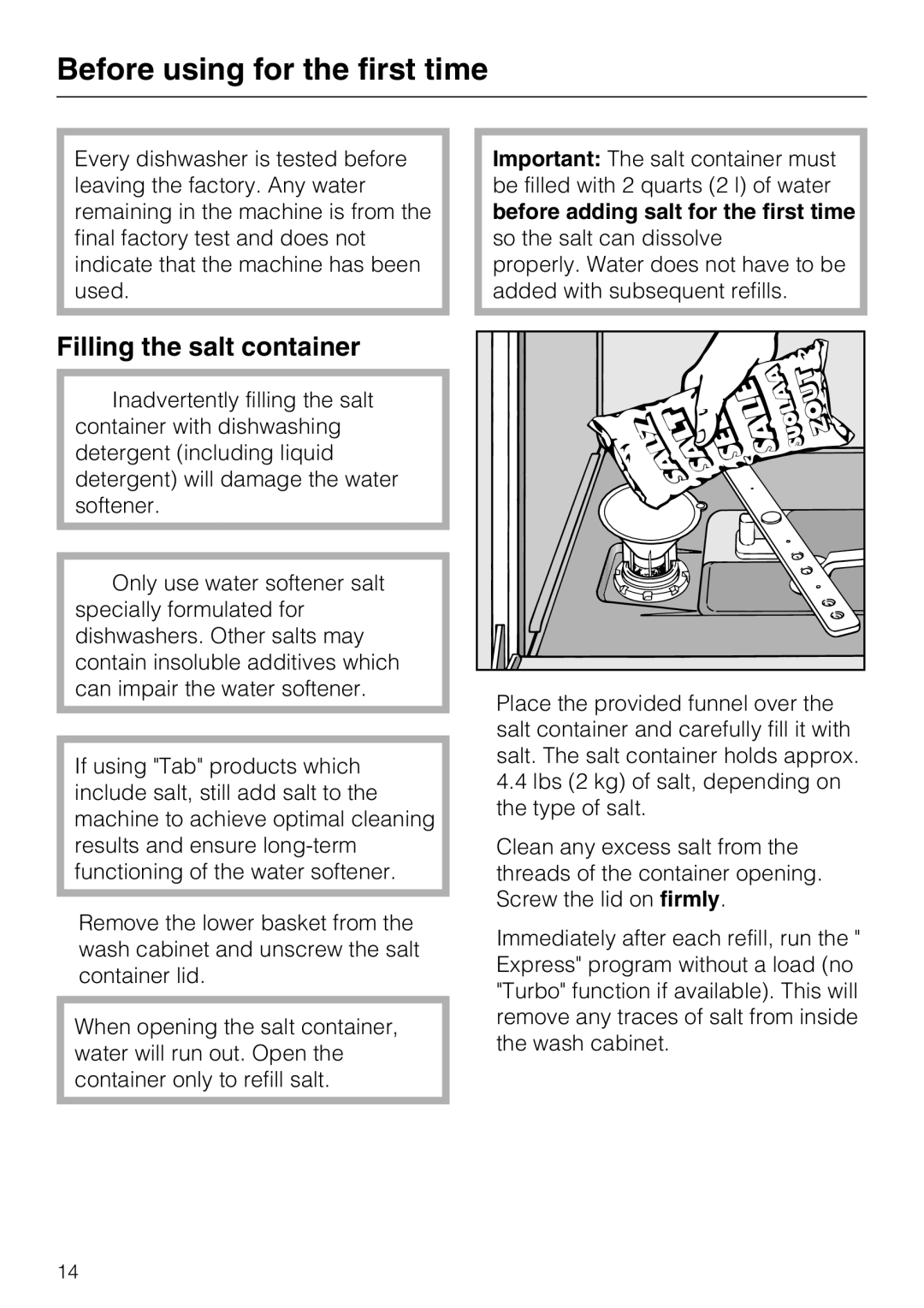 Miele G 5100, G 5105 manual Filling the salt container 