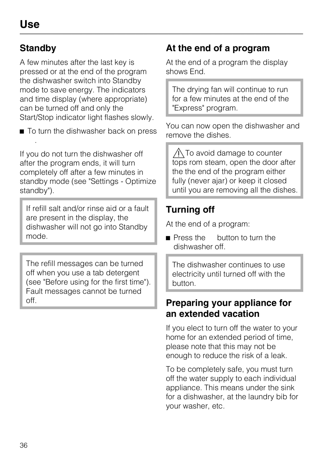 Miele G 5100, G 5105 manual Standby, At the end of a program, Turning off, Preparing your appliance for an extended vacation 