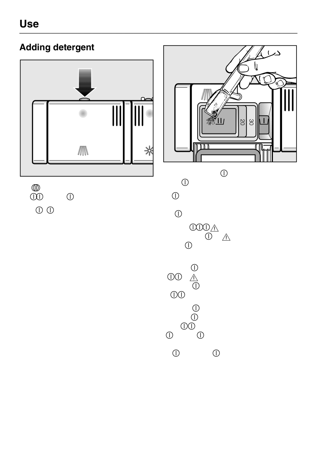 Miele G 5225, G 5220 operating instructions Adding detergent 