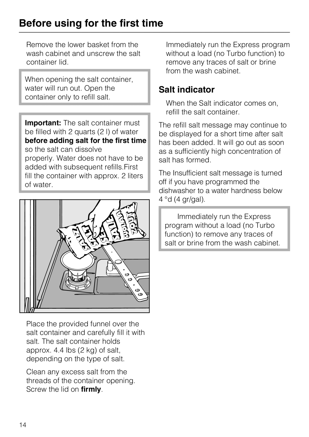 Miele G 5285, G 5280 manual Salt indicator 