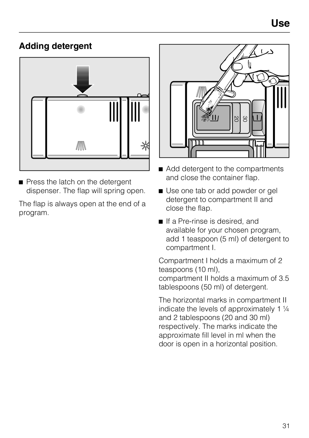 Miele G 5280, G 5285 manual Adding detergent 