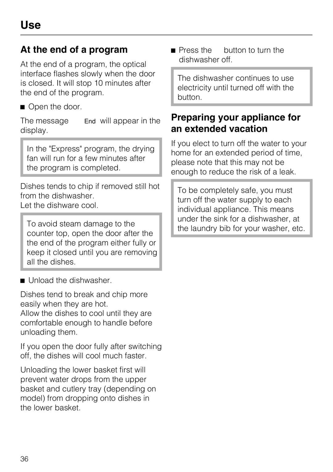 Miele G 5570, G 5575 operating instructions At the end of a program, Preparing your appliance for an extended vacation 