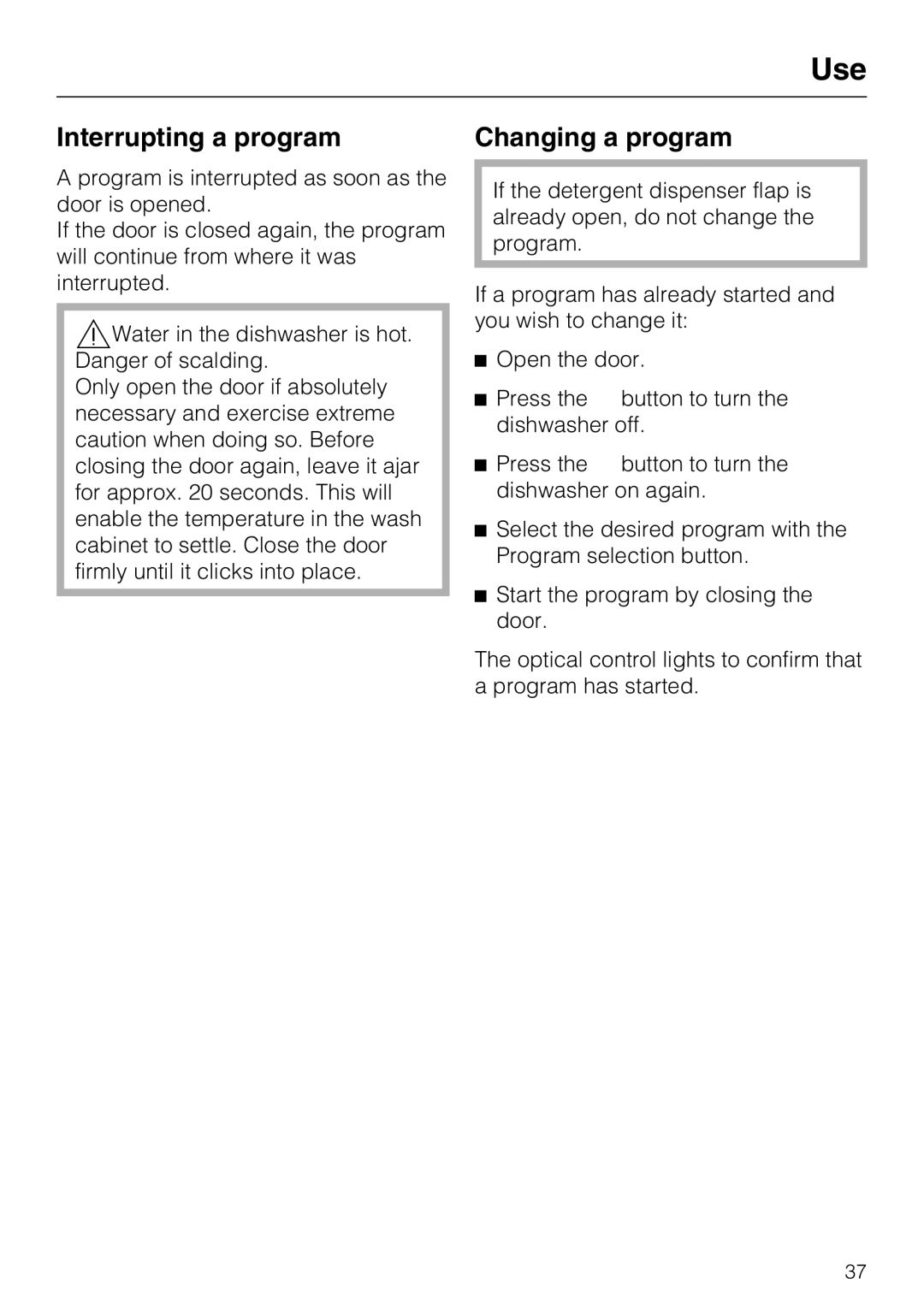 Miele G 5575, G 5570 operating instructions Interrupting a program, Changing a program 