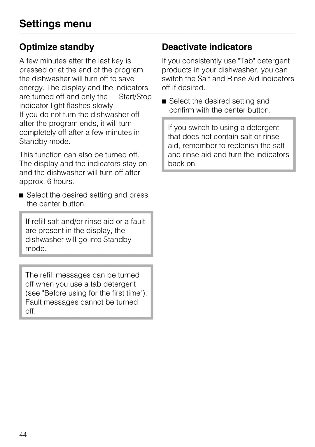 Miele G 5570, G 5575 operating instructions Optimize standby, Deactivate indicators 